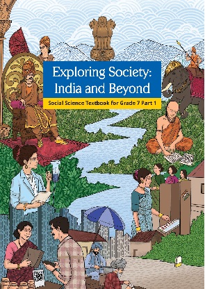 Exploring Society India and Beyond Class 7